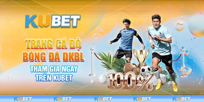 Trang Cá Độ Bóng Đá DKBL
